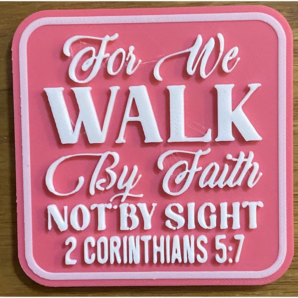 Fridge Magnet, 3" x 3" Walk By Faith - White over Pink M3024-0103